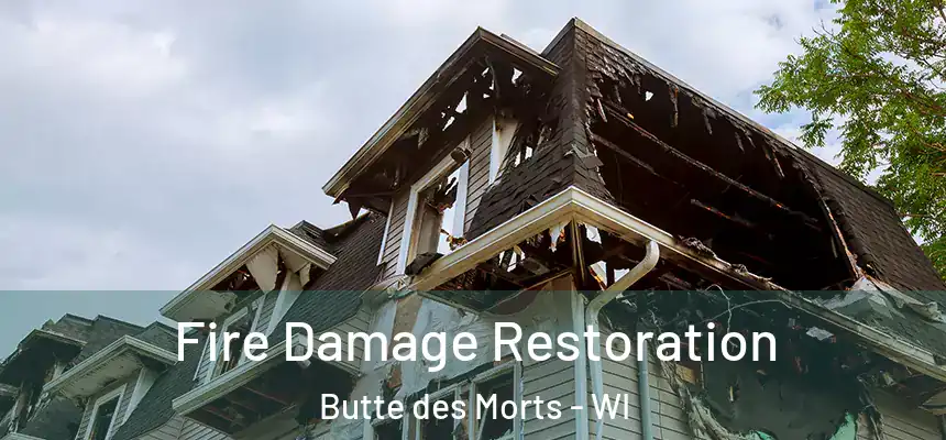  Fire Damage Restoration Butte des Morts - WI