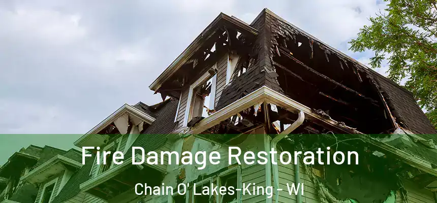  Fire Damage Restoration Chain O' Lakes-King - WI