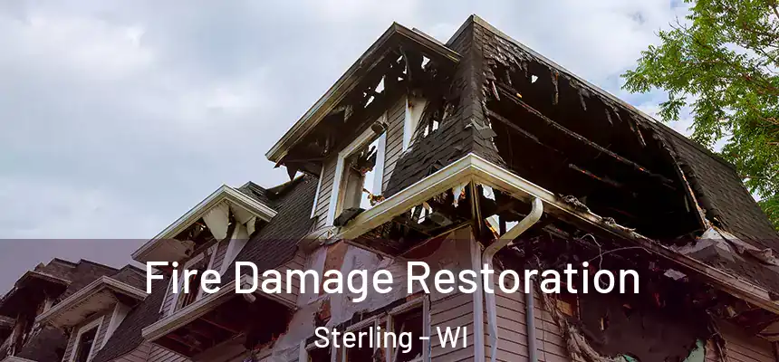 Fire Damage Restoration Sterling - WI