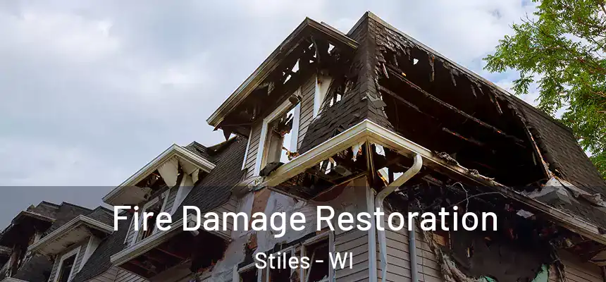  Fire Damage Restoration Stiles - WI