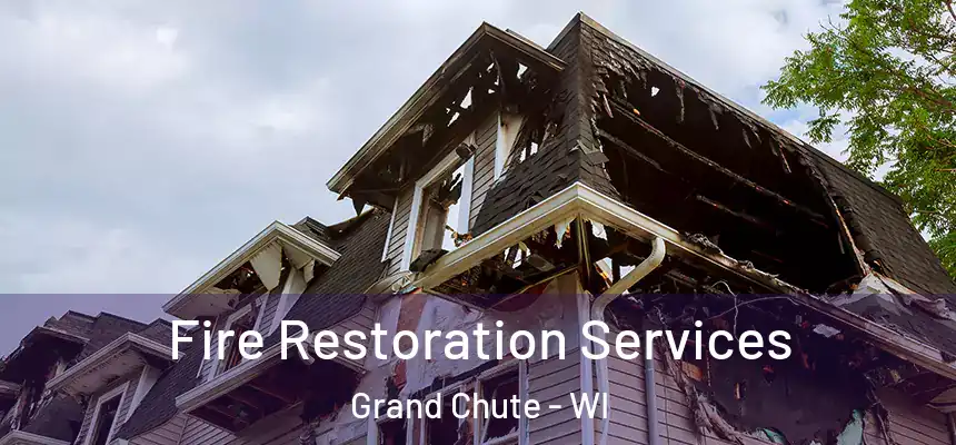  Fire Restoration Services Grand Chute - WI