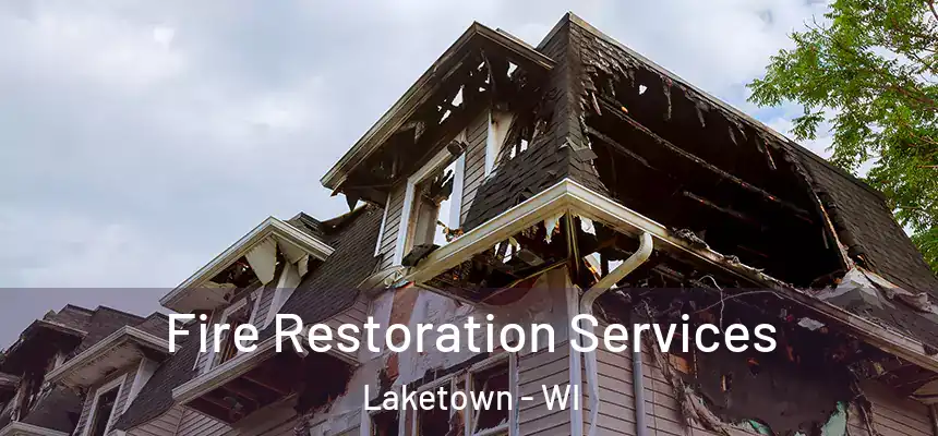  Fire Restoration Services Laketown - WI