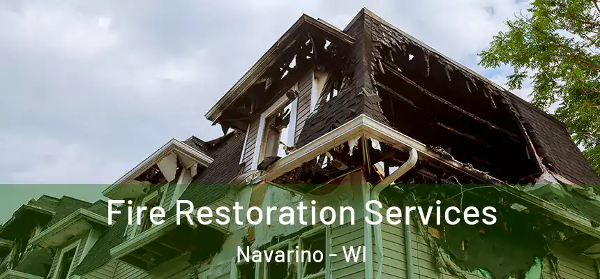 Fire Restoration Services Navarino - WI