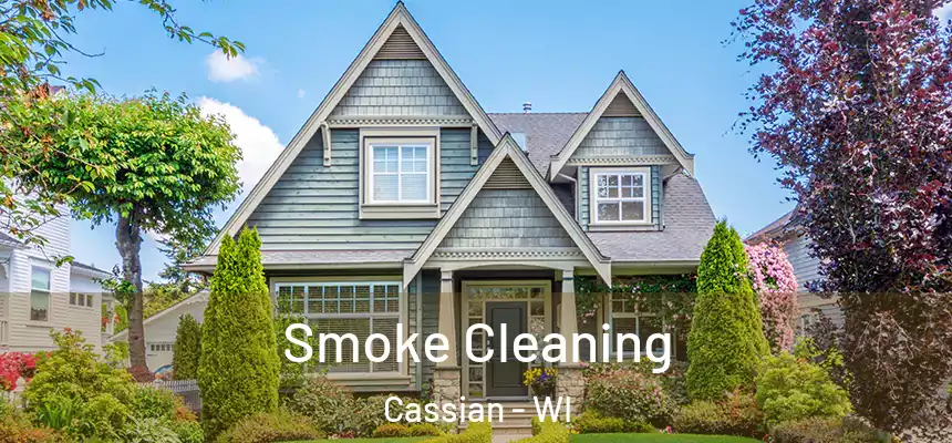  Smoke Cleaning Cassian - WI