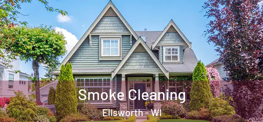  Smoke Cleaning Ellsworth - WI