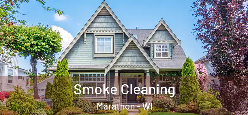  Smoke Cleaning Marathon - WI