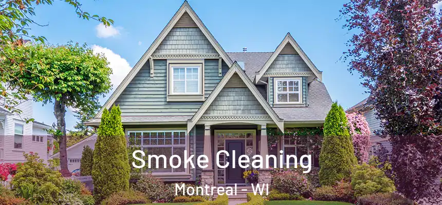 Smoke Cleaning Montreal - WI