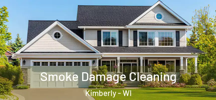  Smoke Damage Cleaning Kimberly - WI